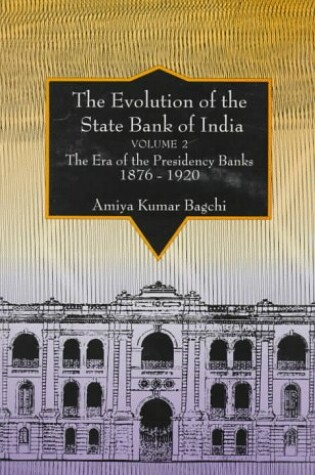 Cover of The Evolution of the State Bank of India