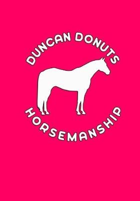 Book cover for Duncan Donuts Horsemanship
