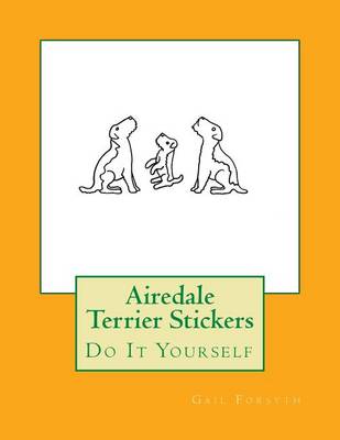 Book cover for Airedale Terrier Stickers