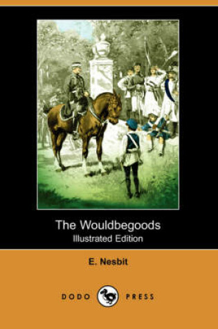 Cover of The Wouldbegoods(Dodo Press)