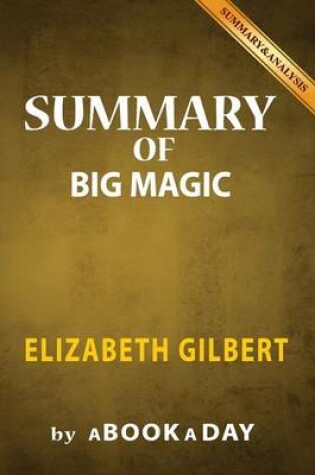 Cover of Summary of Big Magic