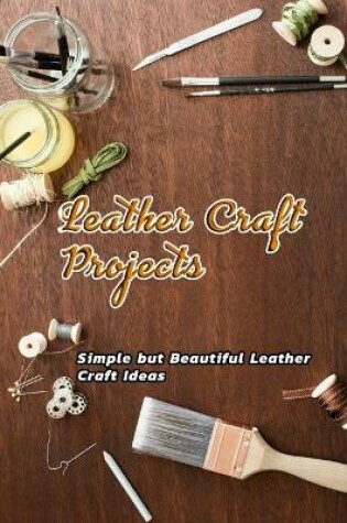 Cover of Leather Craft Projects