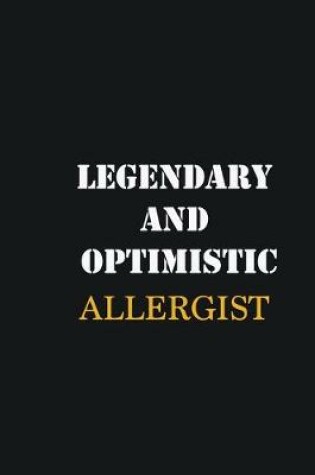 Cover of Legendary and Optimistic Allergist