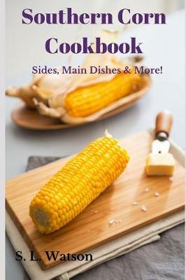 Book cover for Southern Corn Cookbook