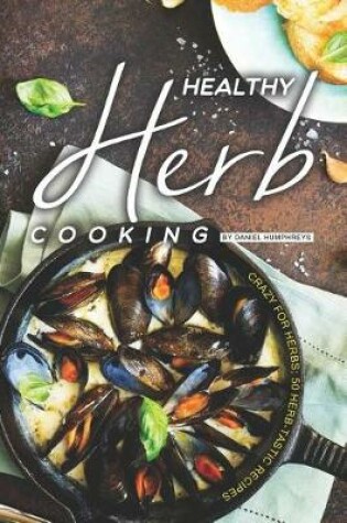 Cover of Healthy Herb Cooking