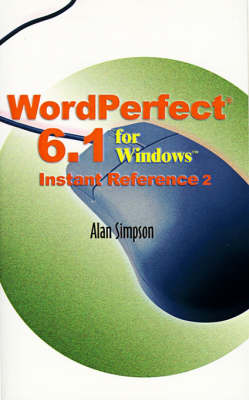 Book cover for WordPerfect 6.1 for Windows Instant Reference