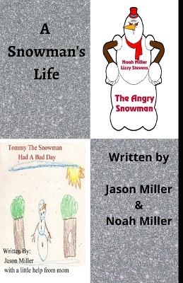 Book cover for A Snowman's Life