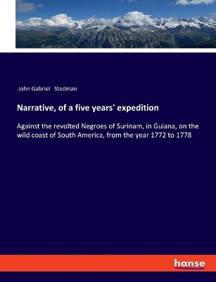 Book cover for Narrative, of a five years' expedition