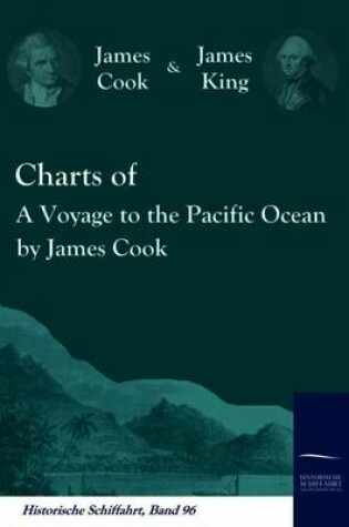 Cover of Charts of A Voyage to the Pacific Ocean by James Cook