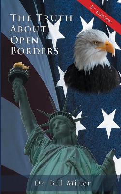 Book cover for The Truth About Open Borders