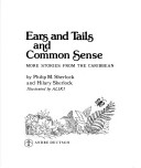 Book cover for Ears and Tails and Commonsense