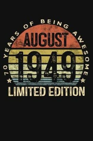 Cover of August 1949 Limited Edition 70 Years of Being Awesome