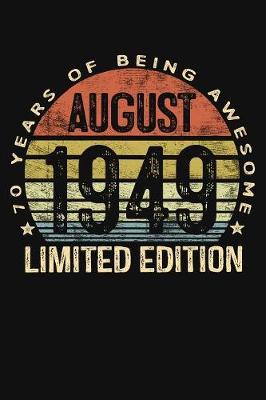 Book cover for August 1949 Limited Edition 70 Years of Being Awesome