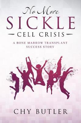 Book cover for No More Sickle Cell Crisis