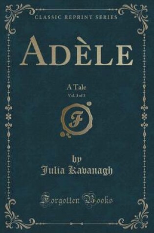 Cover of Adèle, Vol. 3 of 3