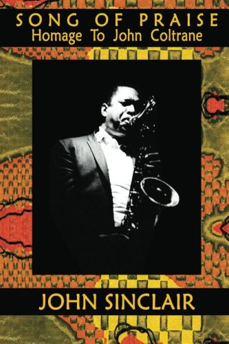 Book cover for Song of Praise: Homage to John Coltrane