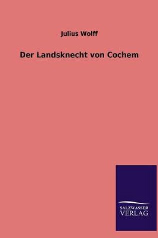 Cover of Der Landsknecht Von Cochem