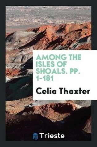 Cover of Among the Isles of Shoals. Pp. 1-181