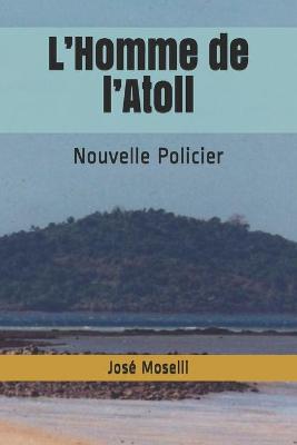 Book cover for L'Homme de l'Atoll