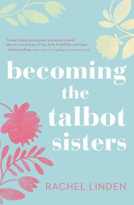 Book cover for Becoming the Talbot Sisters