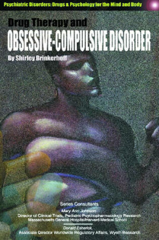 Cover of Drug Therapy and Obsessive-Compulsive Disorders