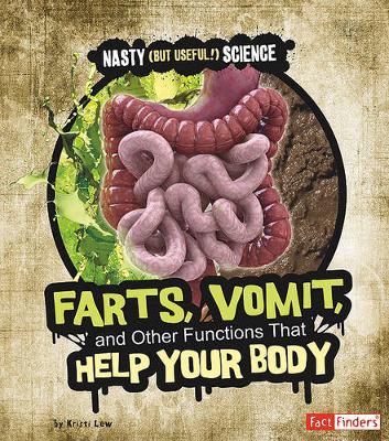 Book cover for Farts, Vomit, and Other Functions That Help Your Body