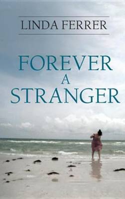 Book cover for Forever a Stranger