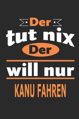 Book cover for Der tut nix Der will nur Kanu fahren