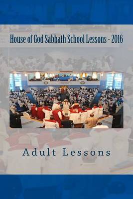 Book cover for House of God Sabbath School Lessons - 2016