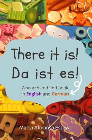 Cover of There it is! Da ist es!