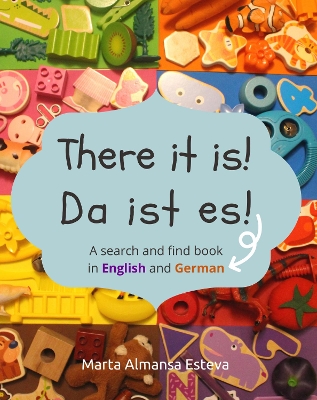 Book cover for There it is! Da ist es!