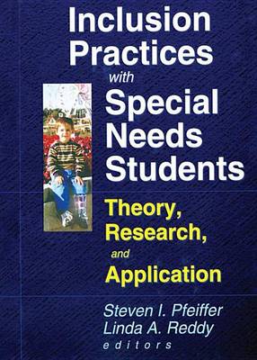 Book cover for Inclusion Practices with Special Needs Students: Education, Training, and Application