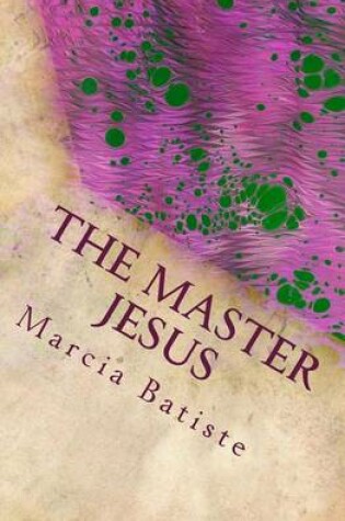 Cover of The Master Jesus