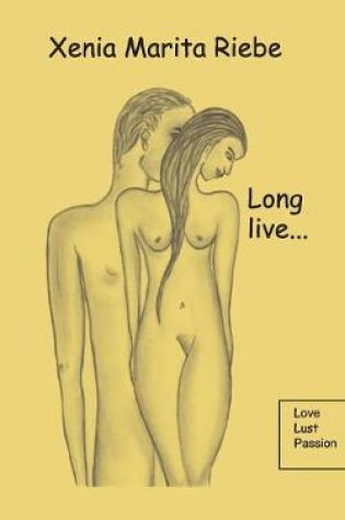 Cover of Long live....