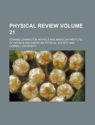 Book cover for Physical Review Volume 21