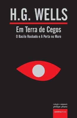 Cover of Em Terra de Cegos (O Bacilo Roubado e A Porta no Muro)