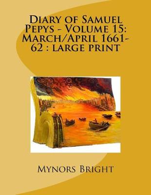 Book cover for Diary of Samuel Pepys - Volume 15