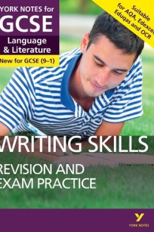 Cover of English Language and Literature Writing Skills Revision and Exam Practice: York Notes for GCSE: everything you need to catch up, study and prepare for 2025 and 2026 assessments and exams