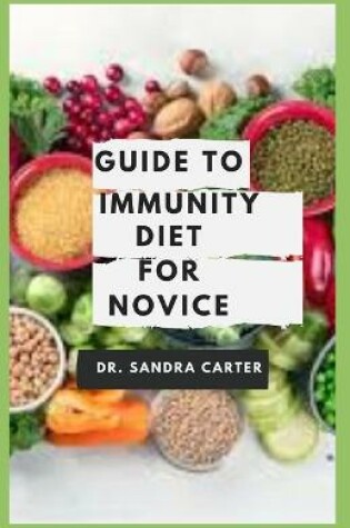 Cover of Guide to Immunity Diet for Novice