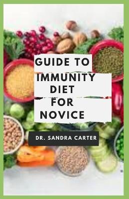 Book cover for Guide to Immunity Diet for Novice