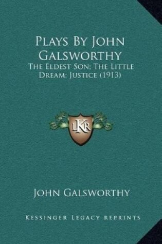 Cover of Plays by John Galsworthy