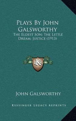 Book cover for Plays by John Galsworthy