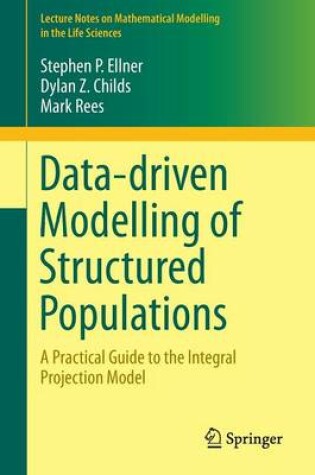 Cover of Data-driven Modelling of Structured Populations