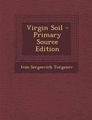 Book cover for Virgin Soil - Primary Source Edition