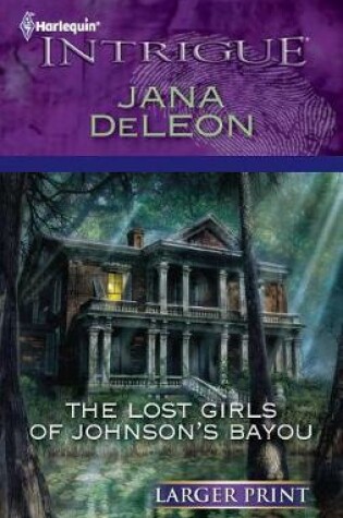 Cover of The Lost Girls of Johnson's Bayou