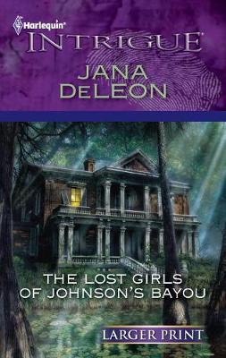 Book cover for The Lost Girls of Johnson's Bayou