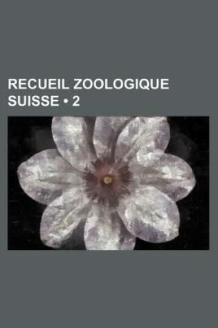 Cover of Recueil Zoologique Suisse (2)