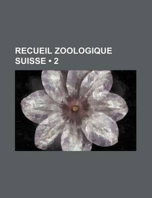 Book cover for Recueil Zoologique Suisse (2)