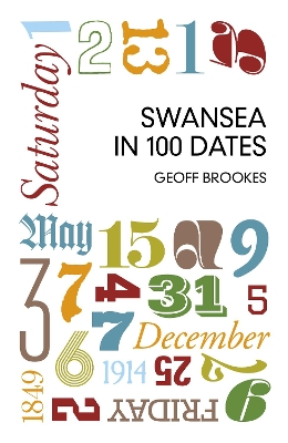 Book cover for Swansea in 100 Dates