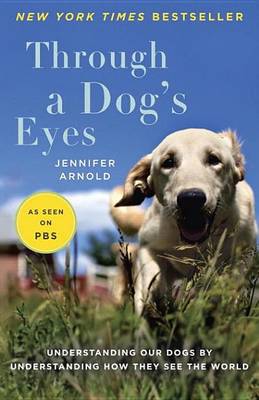 Book cover for Through a Dog's Eyes